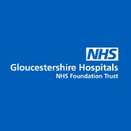 Gloucestershire Hospitals NHS Foundation Trust Gloucestershire Hospitals NHS Foundation Trust
